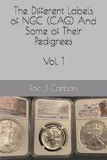 Different Labels of NGC (CAG) And Some of Their Pedigrees: Volume 1 