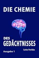 Die Chemie Des Gedächtnisses