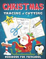 Christmas Tracing & Cutting Workbook for Preschool