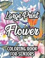 Large Print Flower Coloring Book For Seniors