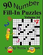 Number Fill-In Puzzles, Volume 14: 90 Puzzles 