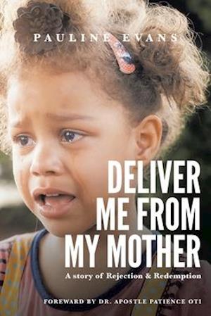 Deliver Me from My Mother