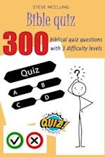 Steve McClung-Bible quiz 300 biblical quiz questions with 3 difficulty levels