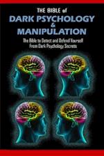 THE BIBLE of DARK PSYCHOLOGY & MANIPULATION