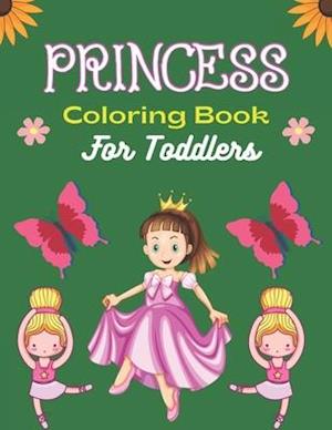 PRINCESS Coloring Book For Toddlers