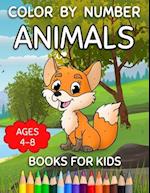 Color By Number Books For Kids Ages 4-8: Animals Color By Number For Little Girls And Boys 