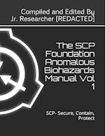 The SCP Foundation Anomalous Biohazards Manual Vol 1