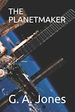 The Planetmaker