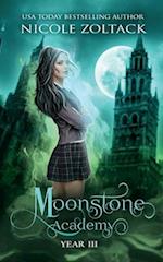 Moonstone Academy: Year Three: A Mayhem of Magic World Story 