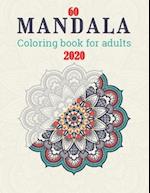 60 Mandala Coloring Book for Adults 2020