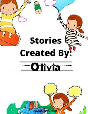 Stories Created By: Olivia