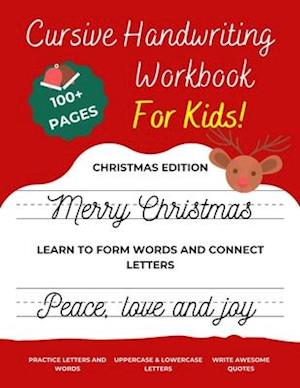 Cursive Handwriting Workbook For Kids Christmas Edition