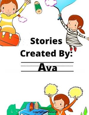 Stories Created By: Ava