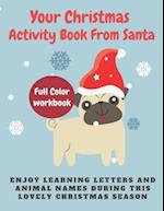 Your Christmas Activity Book From Santa Full Color Workbook