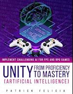 Unity from Proficiency to Mastery