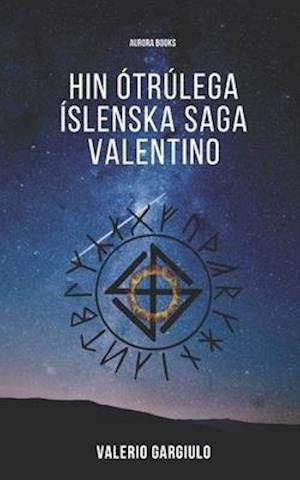 Hin Ótrúlega Íslenska Saga Valentino