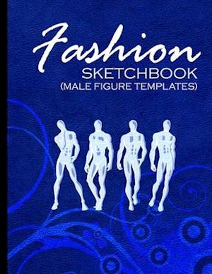 Fashion Sketchbook (Male Figure Templates)