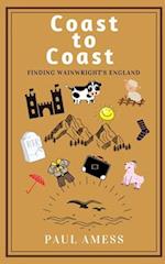 Coast to Coast: Finding Wainwright's England 