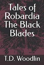 Tales of Robardia The Black Blaeds 