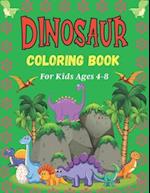 DINOSAUR Coloring Book For Ages 4-8