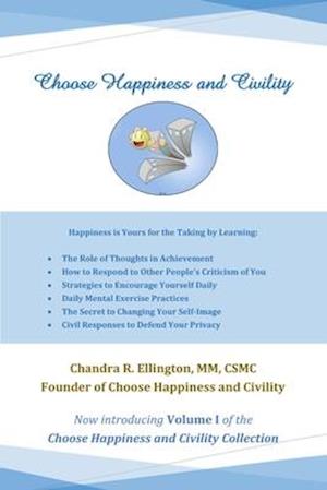 Choose Happiness and Civility