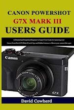 Canon PowerShot G7X Mark III Users Guide