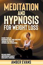 Meditation and Hypnosis for Weight Loss