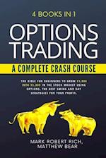 Options Trading - A Complete Crash Course