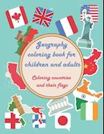 Geography coloring book for children and adults - Coloring countries and their flags