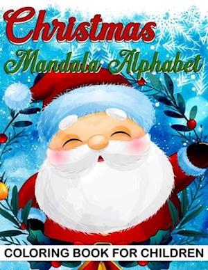 Christmas Mandala Alphabet Coloring Book for Children