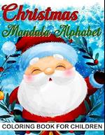 Christmas Mandala Alphabet Coloring Book for Children