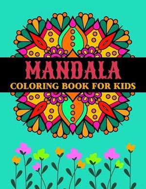 Mandala Coloring Book for Kids