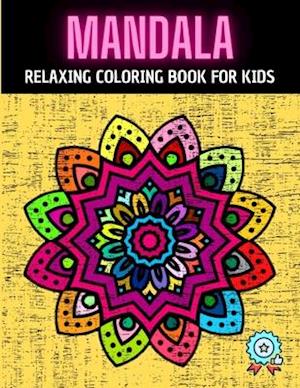 Mandala Relaxing Coloring Book for Kids