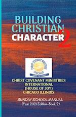 Building Christian Character 2