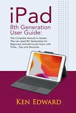IPad 8th Generation User Guide