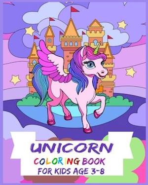 UNICORN COLORING BOOK: For Kids Age 3-8: birthday gift, christmas gift, 100 pages "6x9"