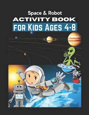 Space & Robot Activity Book for Kids Ages 4-8