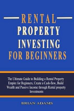 Rental Property Investing For Beginners