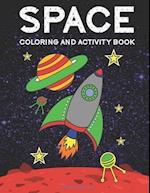 Space Coloring and Activity Book for Kids Ages 4-8