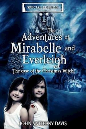 The Adventures of Mirabelle and Everleigh