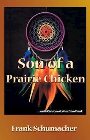 Son of a Prairie Chicken