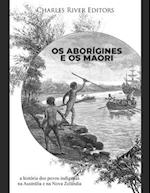 Os aborígines e os maori