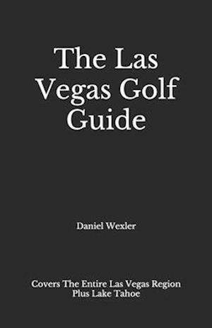 The Las Vegas Golf Guide