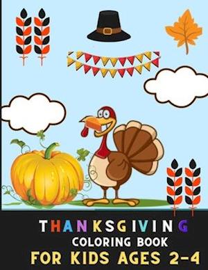 Thanksgiving coloring book for kids ages 2-4