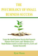 The Psychology of Small Business Success