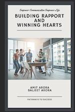 'Building Rapport' and 'Winning Hearts'