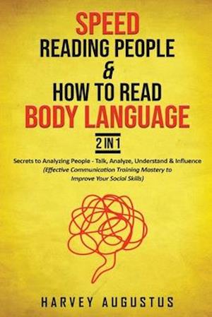 Speed Reading People & How to Read Body Language, 2 in 1