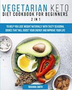 Vegetarian Keto Diet Cookbook for Beginners 2 in 1