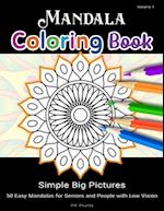 Mandala Coloring Book Simple Big Pictures, Volume 1