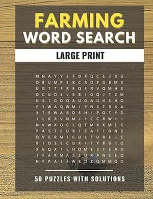 Farming Word Search Large Print 50 puzzles With Solutions